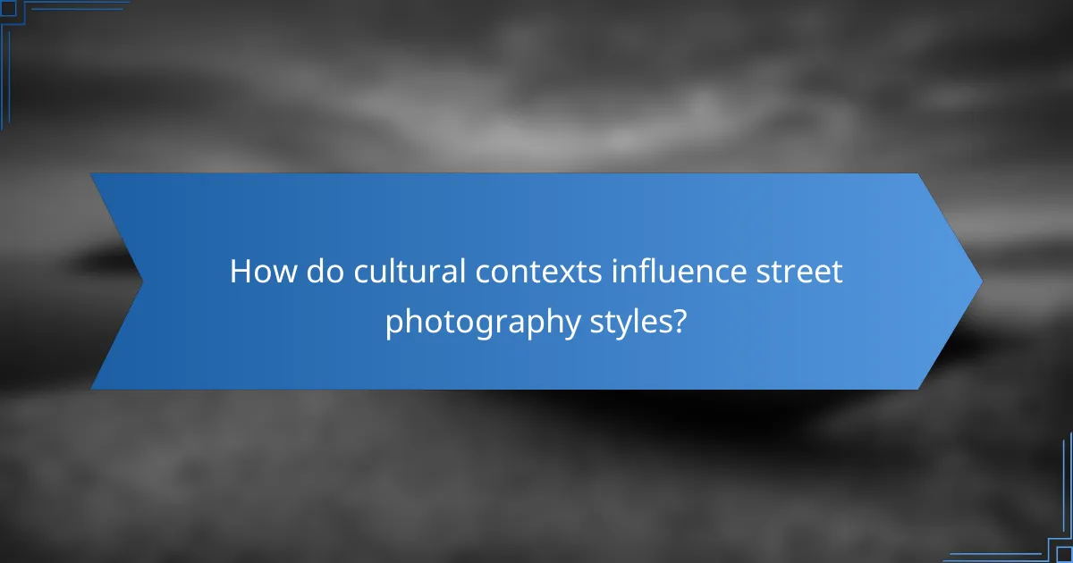 How do cultural contexts influence street photography styles?